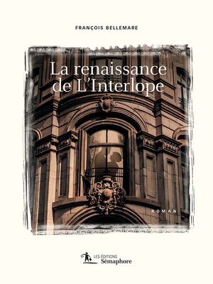 cover image of Renaissance de L'Interlope (La)